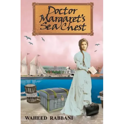 Doctor Margaret's Sea Chest: The Azadi Series Book 1