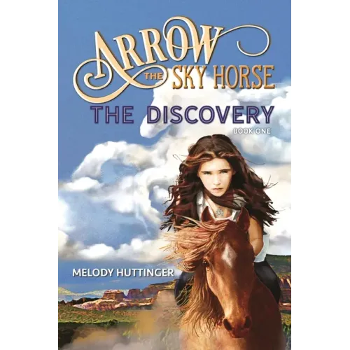 Arrow the Sky Horse: The Discovery