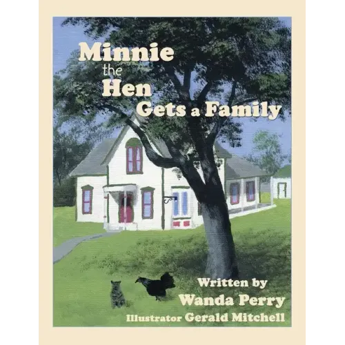 Minnie the Hen Gets a Family