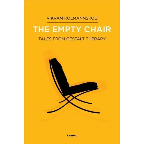 The Empty Chair: Tales from Gestalt Therapy