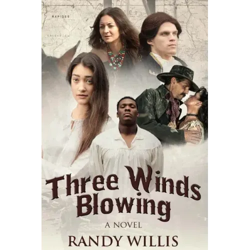 Three Winds Blowing: 2021 Revised and Expanded Edition