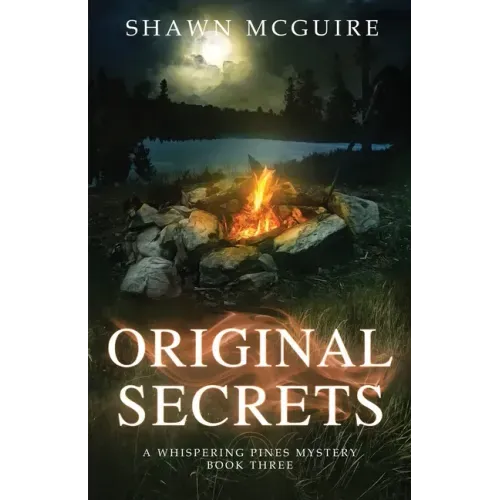 Original Secrets: A Whispering Pines Mystery, book 3