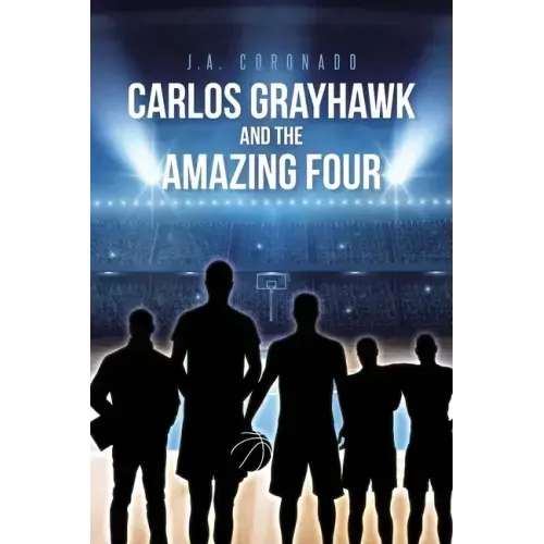 Carlos Grayhawk and the Amazing Four