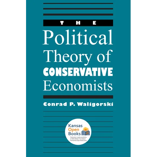 The Political Theory of Conservative Economists