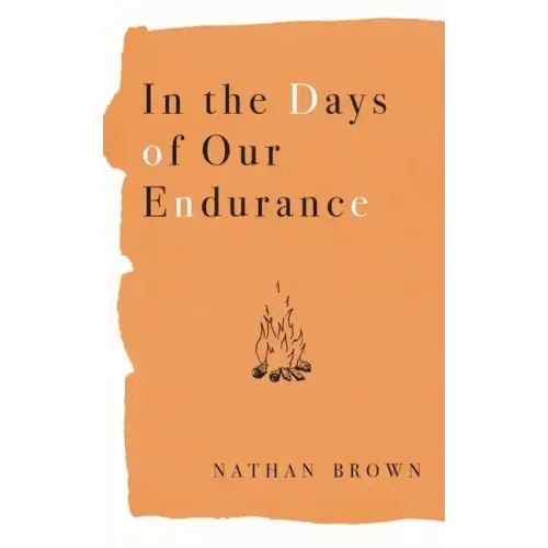 In the Days of Our Endurance