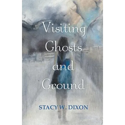 Visiting Ghosts and Ground