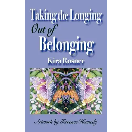 Taking the Longing Out of Belonging