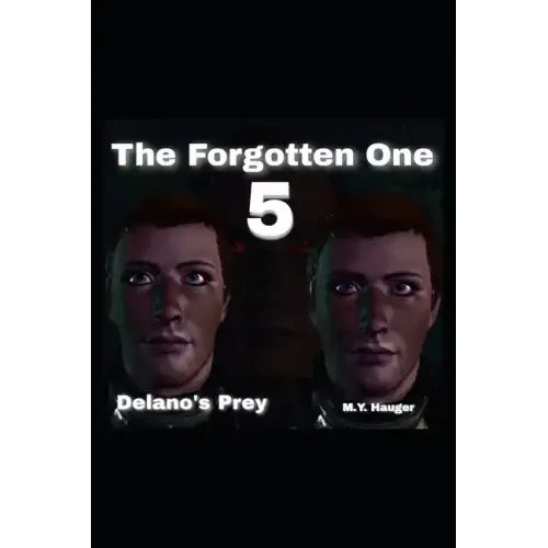 The Forgotten One 5: Delano's Prey
