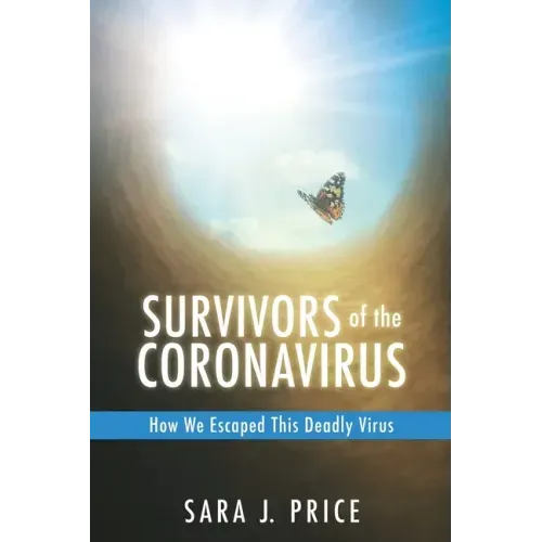 Survivors Of The Coronavirus: How We Escaped This Deadly Virus