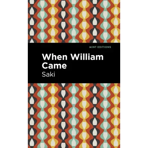 When William Came