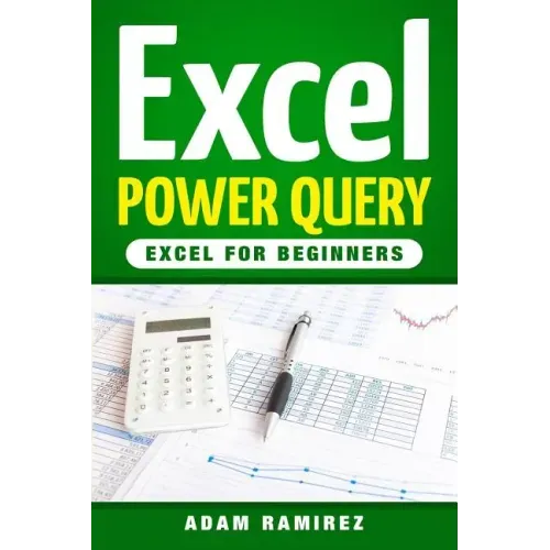 Excel Power Query: Excel for Beginners