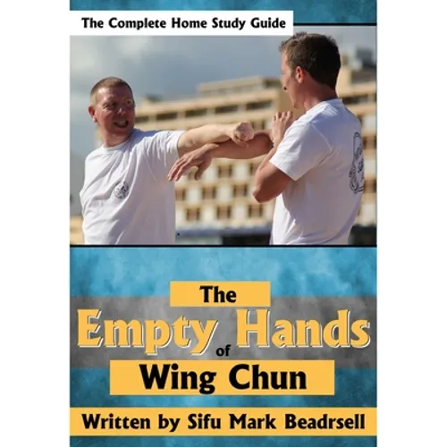 The Empty Hands of Wing Chun