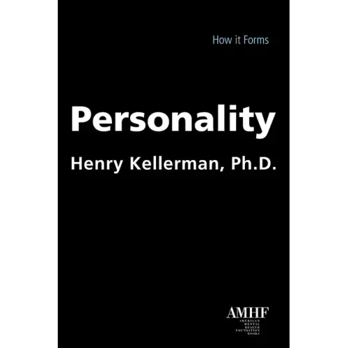 Personality: How It Forms
