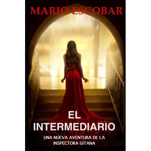 El Intermediario: Suspense, thriller y misterio en estado puro