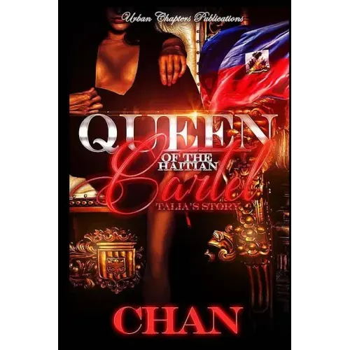 Queen Of The Haitian Cartel: Talia's Story