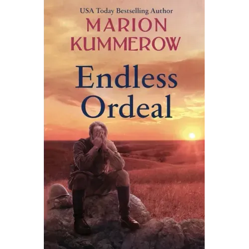 Endless Ordeal: An Unforgettable and Fast-Paced WWII Novel