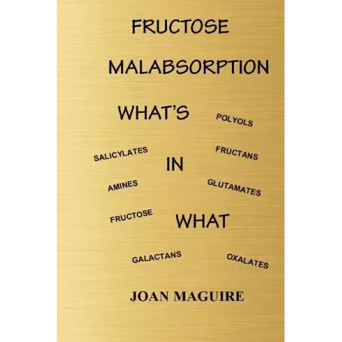 Fructose Malabsorption What's In What Large Print