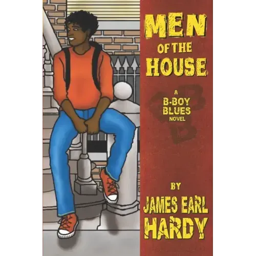 Men of the House: A B-Boy Blues Novel