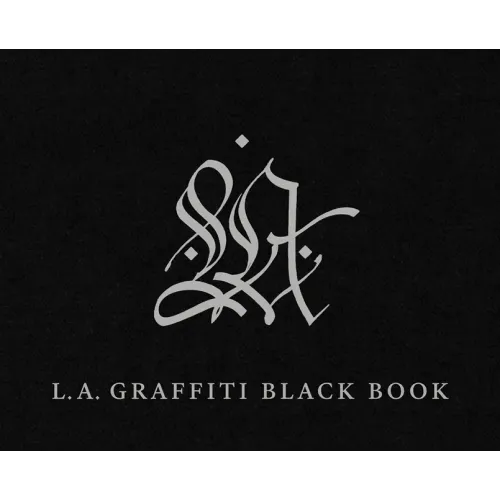 L.A. Graffiti Black Book