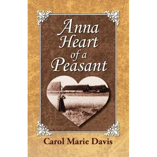 Anna Heart of a Peasant