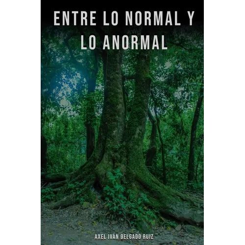 Entre lo normal y lo anormal