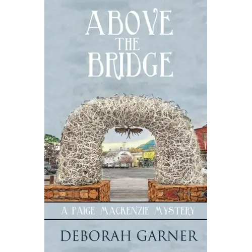 Above the Bridge