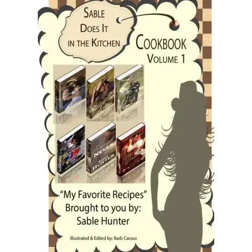 Sable Does It in the Kitchen Volume 1
