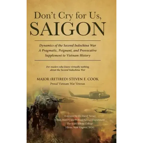 Don't Cry For Us, Saigon