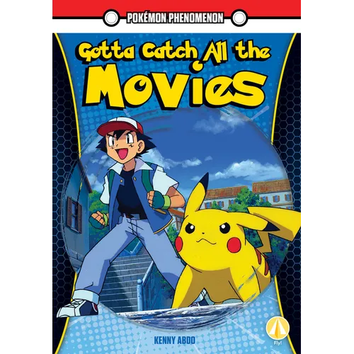 Gotta Catch All the Movies