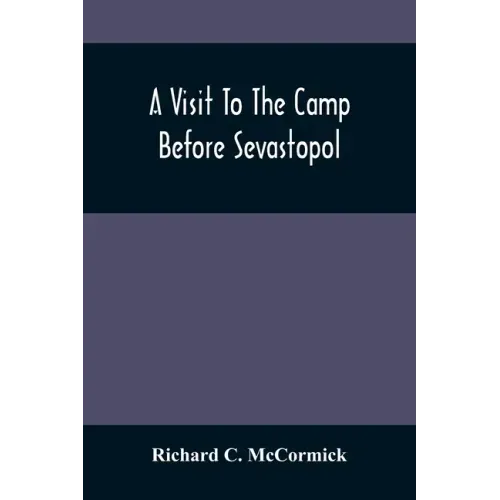 A Visit To The Camp Before Sevastopol