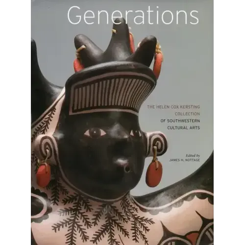 Generations: The Helen Cox Kersting Collection of Southwestern Cultural Arts