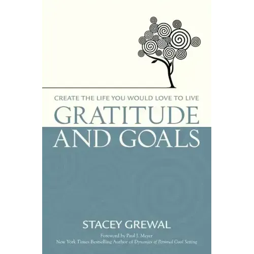 Gratitude and Goals