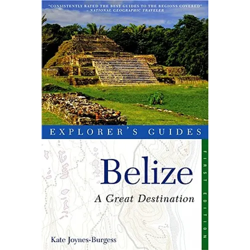 Explorer's Guide Belize: A Great Destination