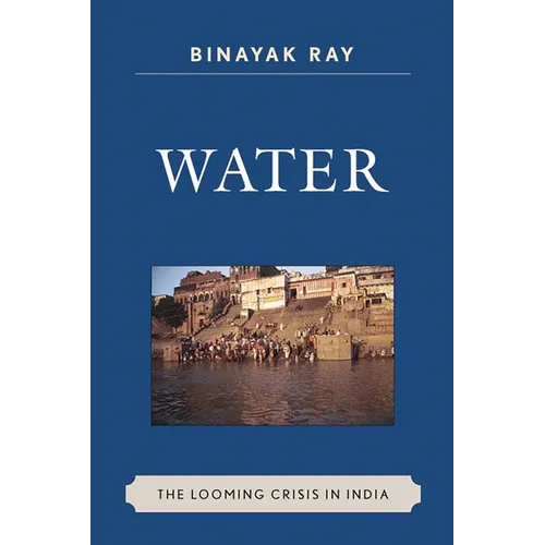 Water: The Looming Crisis in India