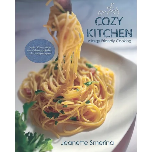 Cozy Kitchen Allergy-Friendly Cooking