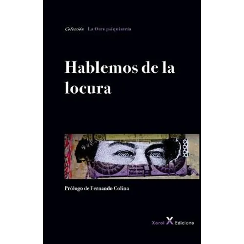 Hablemos de la locura