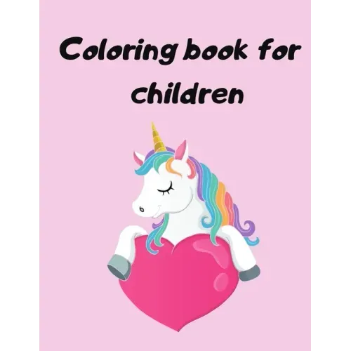 Coloring book for children: Children's Coloring Books Activity Books