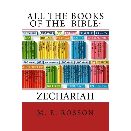 All the Books of the Bible: Zechariah