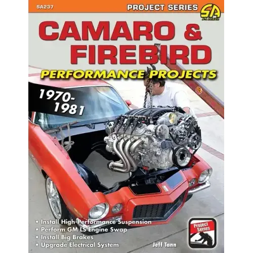 Camaro & Firebird Performance Projects: 1970-1981