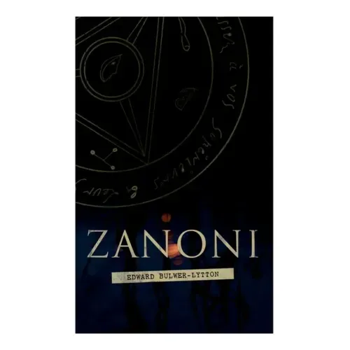 Zanoni: Historical Novel