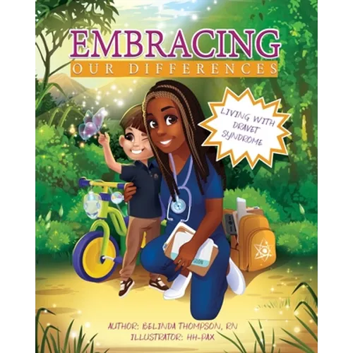 Embracing Our Differences: Living with Dravet Syndrome