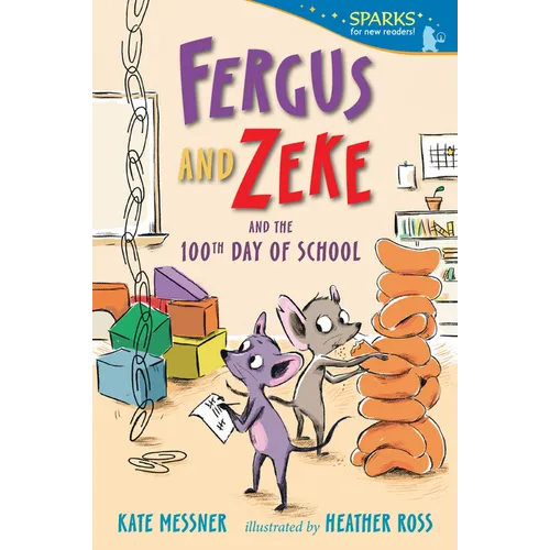 Fergus and Zeke and the 100th Day of School: Candlewick Sparks