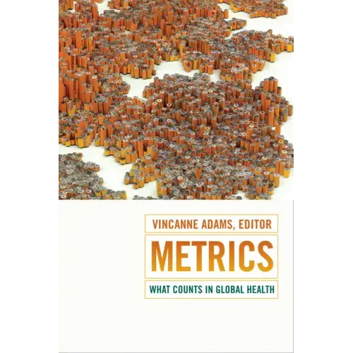 Metrics: What Counts in Global Health