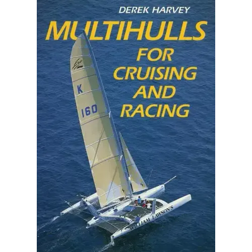 Multihulls for Cruising & Racing