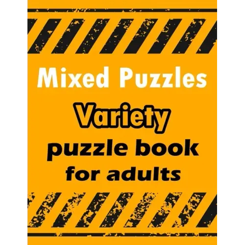 Mixed Puzzles: Variety puzzle book for adults - 180+ Large Print Mixed Puzzles - Word search, Sudoku, Cryptograms, Word Scramble to I
