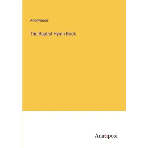 The Baptist Hymn Book