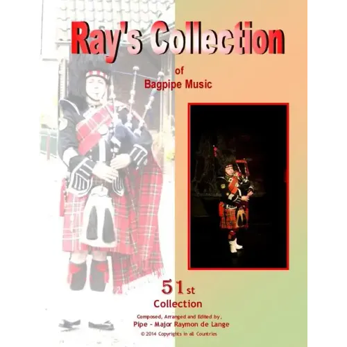 Ray's Collection of Bagpipe Music Volume 51