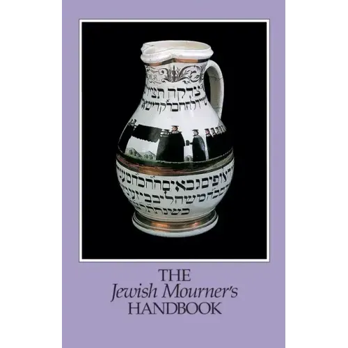 The Jewish Mourner's Handbook
