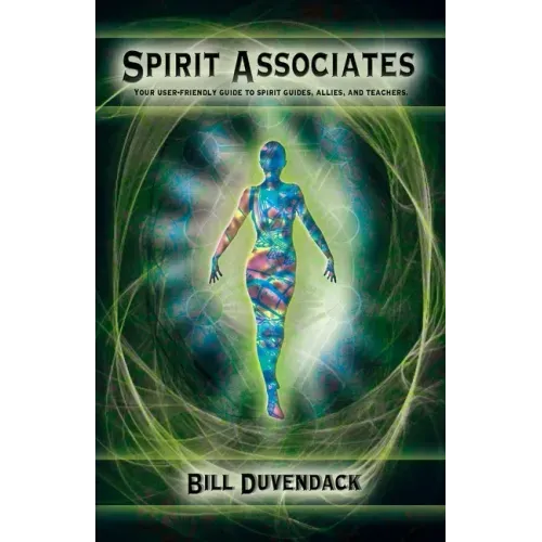 Spirit Associates: Your user-friendly guide to spirit guides, allies, and teachers.
