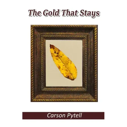 The Gold That Stays